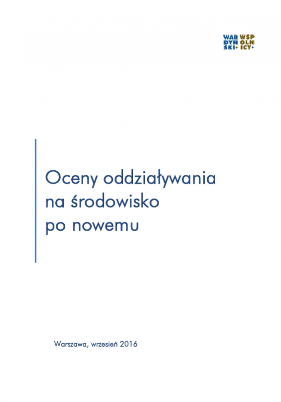 Oceny oddziaływania na środowisko po nowemu